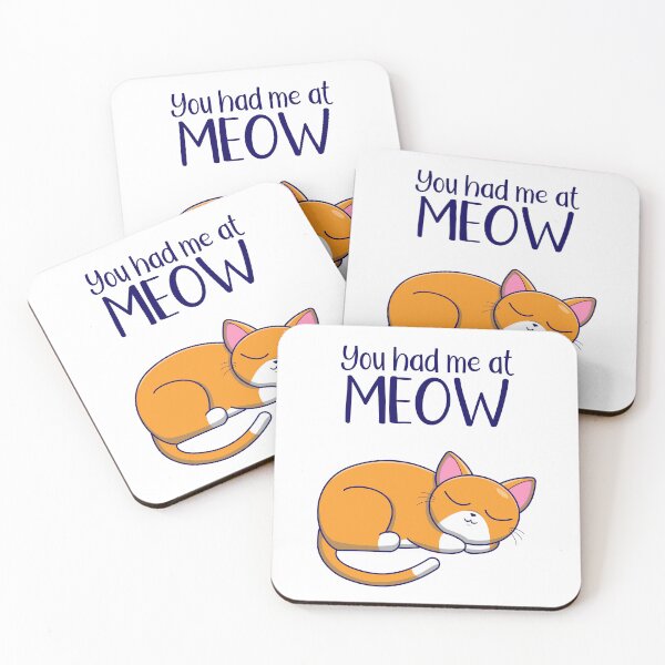 Item preview, You Had Me At Meow - Cute Funny Cat Lover Meme designed and sold by pawsomelove.