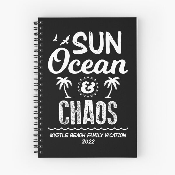 Item preview, Sun Ocean Chaos Myrtle Beach Family Vacation 2022 print designed and sold by jakehughes2015.