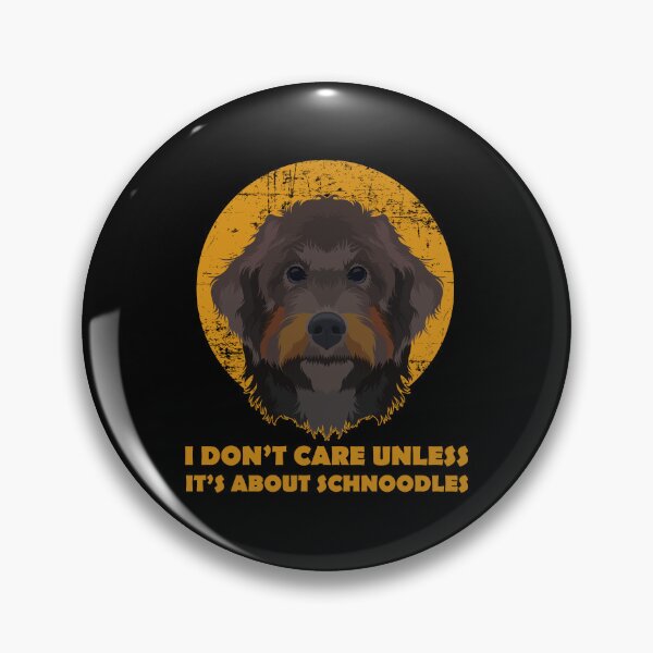 Item preview, Dog Parent I Don't Care Unless Its About Schnoodles design designed and sold by jakehughes2015.