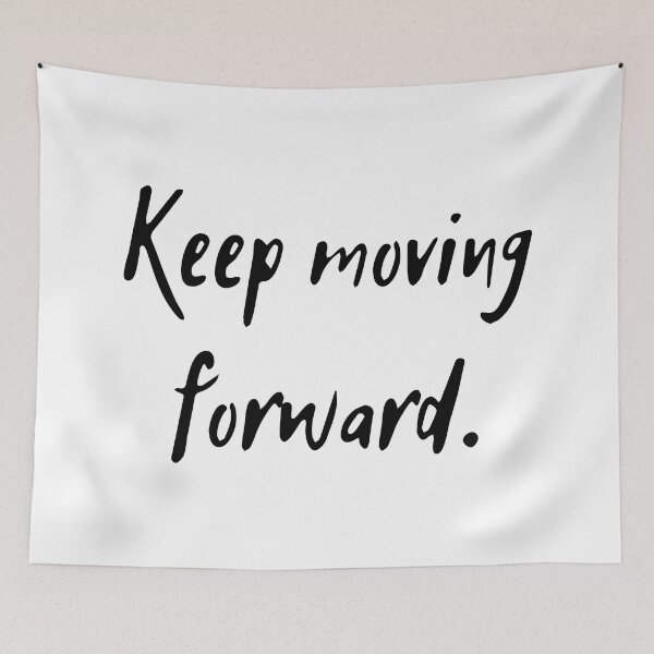 Item preview, Keep moving forward designed and sold by D1ogo.