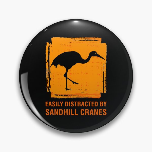 Item preview, Easily Distracted By Sandhill Crane Birdwatcher Bird Lover product designed and sold by jakehughes2015.