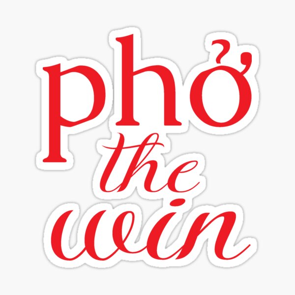 Item preview, Pho the win designed and sold by SaigonSass.