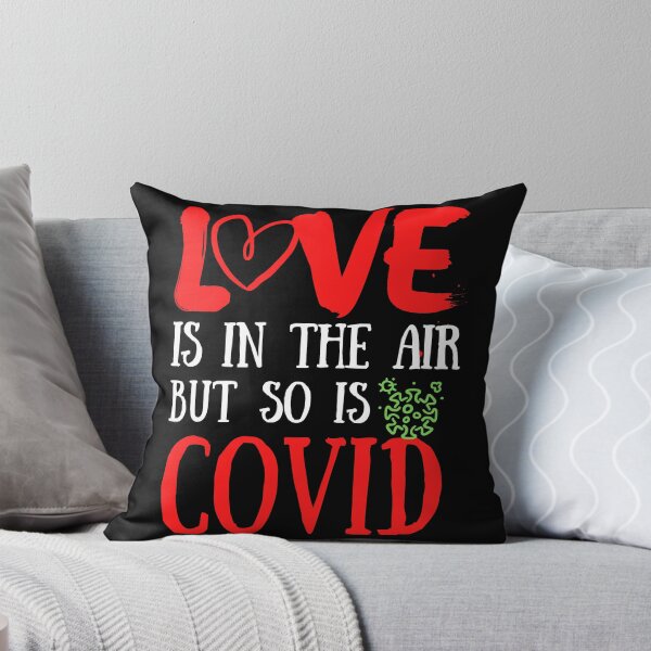 Item preview, Love Is In The Air But So Is Covid designed and sold by Rsagur12.