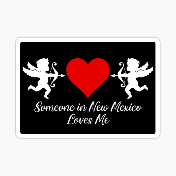 Item preview, Someone in New Mexico Loves Me designed and sold by Magartes.