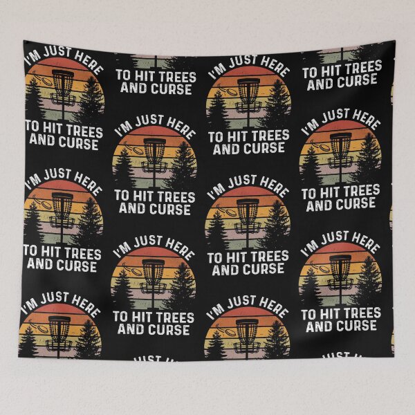 Item preview, I'm just here to hit trees and curse disc golf designed and sold by Mnightsa.