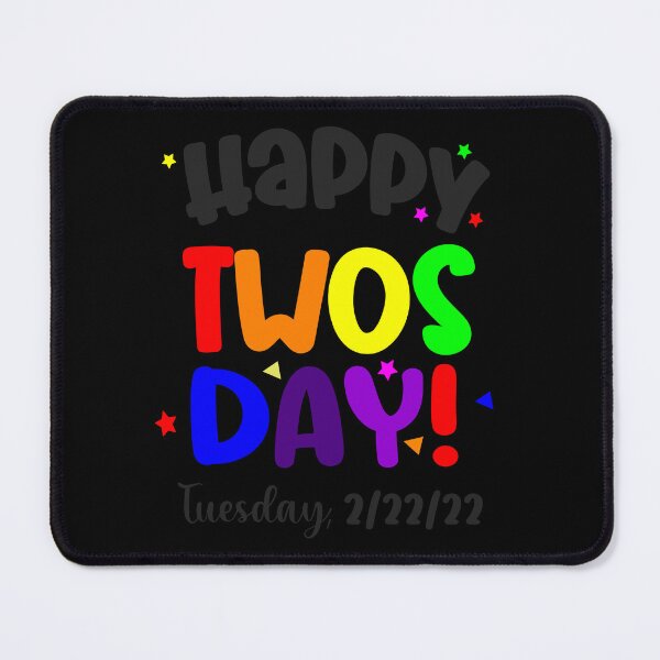 Item preview, Happy 2/22/22 Twosday Tuesday February 22nd 2022 design designed and sold by Merchking1.