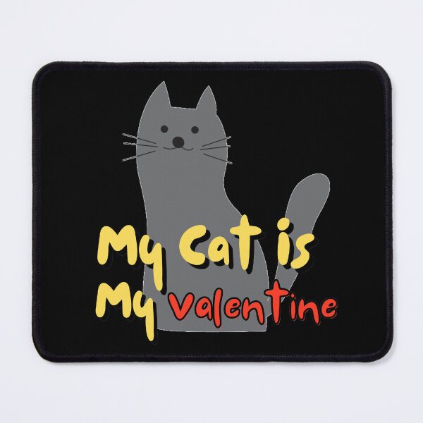 Item preview, Copie de My cat is my valentine designed and sold by ni3ma.