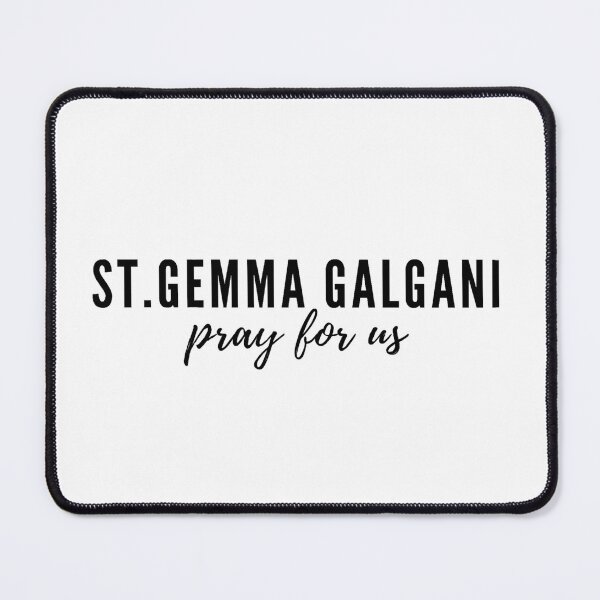 Item preview, St. Gemma Galgani pray for us designed and sold by delborg.