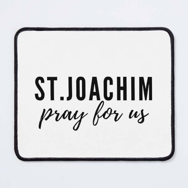 Item preview, St. Joachim pray for us designed and sold by delborg.
