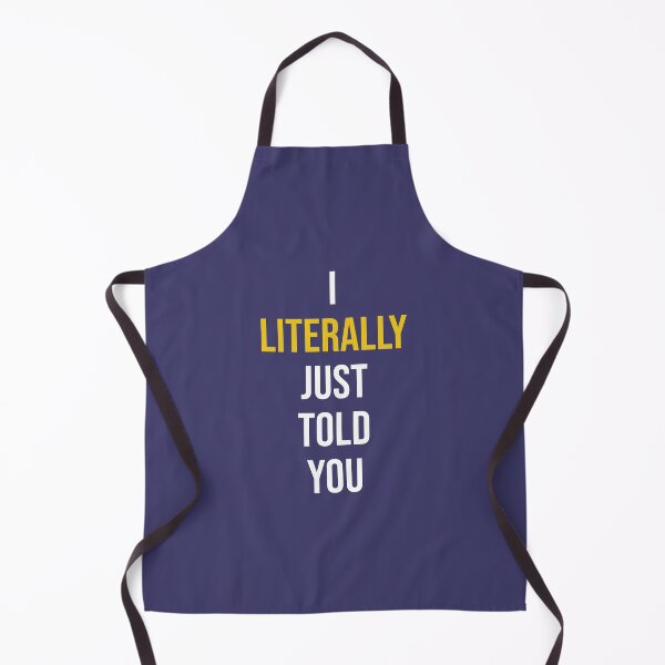 Item preview, I Literally Just Told You designed and sold by RadicalAM.