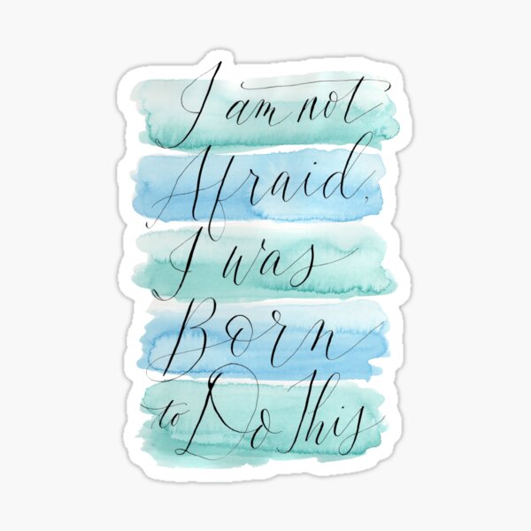 St Joan of Arc Quote in Calligraphy on Watercolor Sticker