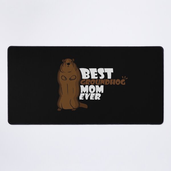 Item preview, Best Groundhog Mom Ever,Groundhog day saying,groundhog day quotes. designed and sold by comeonyassine21.