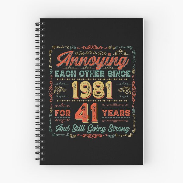 Item preview, 41st Anniversary Wedding Annoying Each Other Since 1981  designed and sold by mchargue12.