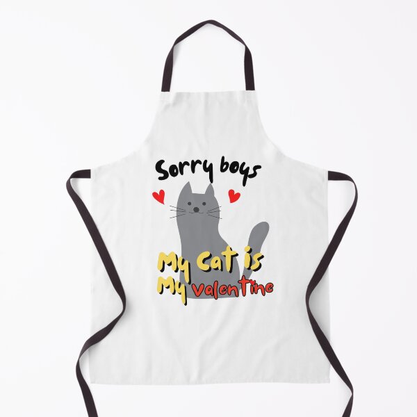 Item preview, Sorry Boys My Cat Is My Valentine designed and sold by ni3ma.
