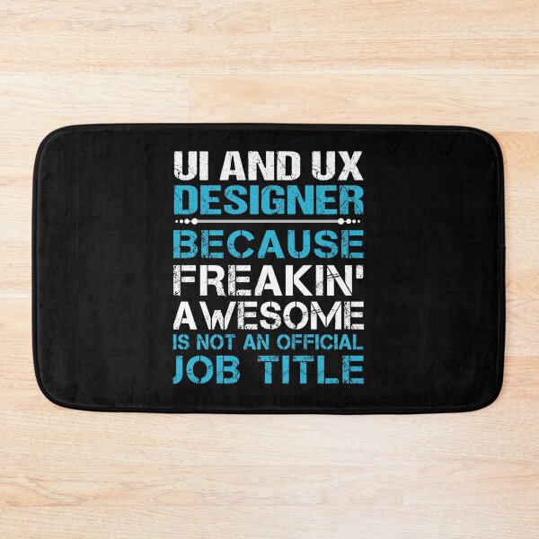 Item preview, Ui And Ux Designer T Shirt - Freaking Awesome Job Gift Item Tee designed and sold by oetate4774.