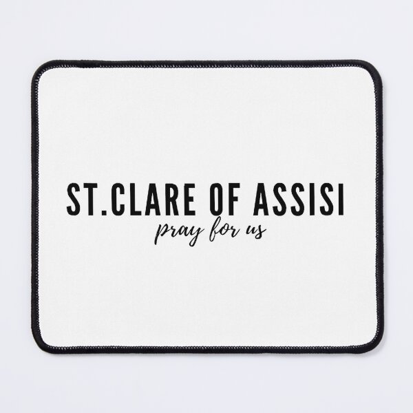 Item preview, St. Clare of Assisi pray for us designed and sold by delborg.