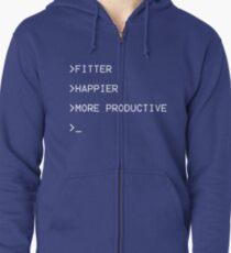 Fitter, Happier and More Productive Zipped Hoodie