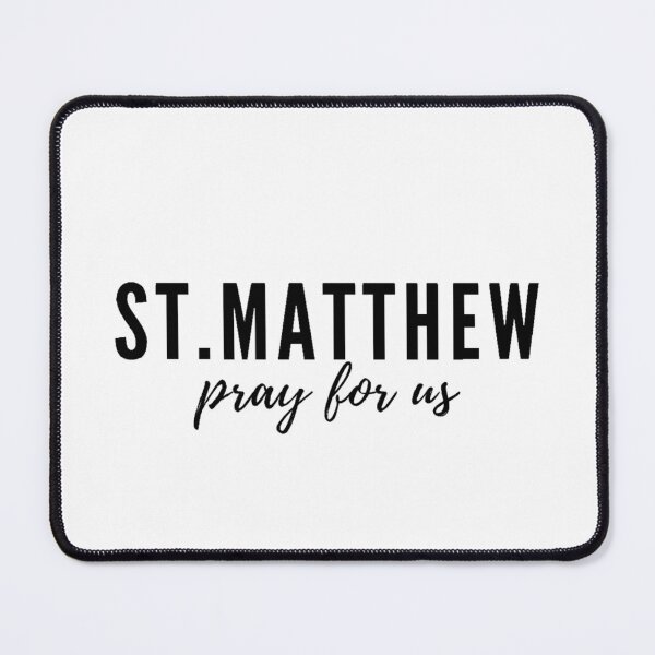 Item preview, St. Matthew pray for us designed and sold by delborg.