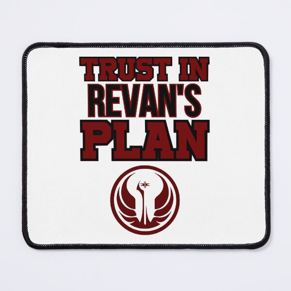 Item preview, Trust in Revans plan (Kotor)  designed and sold by atiaskeonuye.