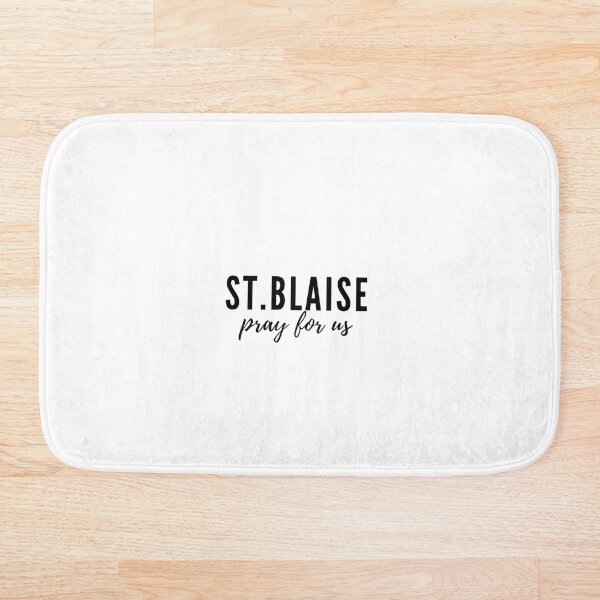 Item preview, St. Blaise pray for us designed and sold by delborg.