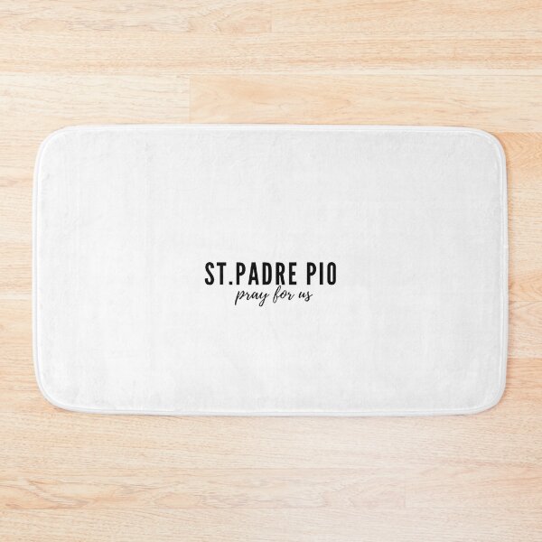 Item preview, St. Padre Pio, pray for us. designed and sold by delborg.