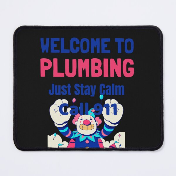Item preview, welcome to plumbing IIII designed and sold by BluetickEnter.