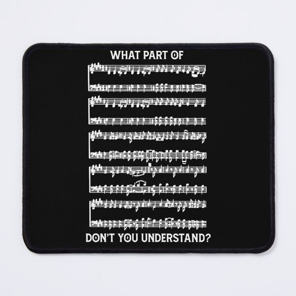 Item preview, What Part Of The Music Notes You Don't Understand Musician designed and sold by Dressed For Duty.