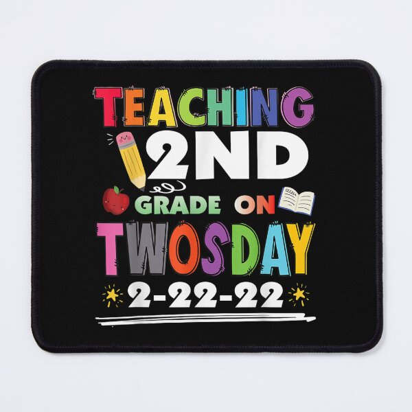 Item preview, Teaching 2nd Grade On Twosday 2-22-22 22nd February 2022 designed and sold by Galkinanastasia.