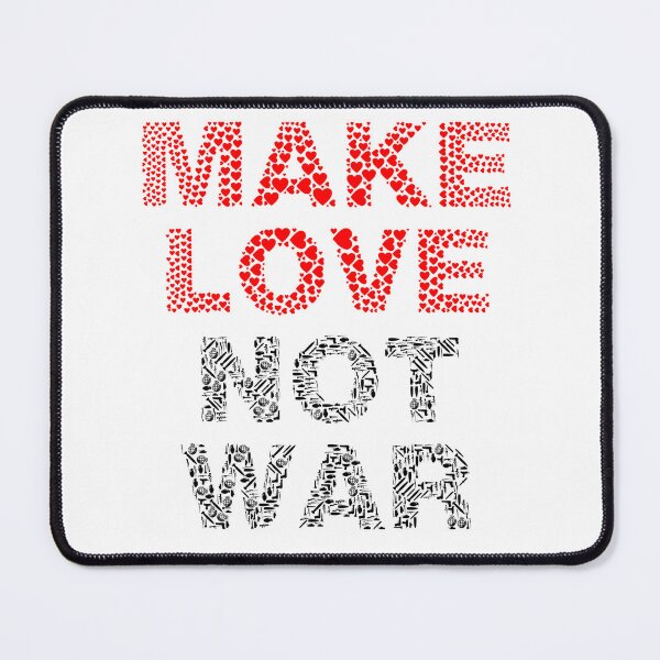Item preview, Make Love, Not War Design designed and sold by Alton-Tomvis.