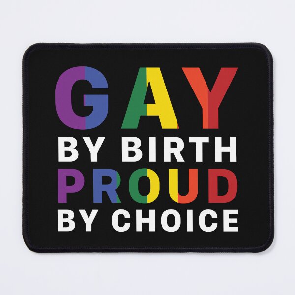 Item preview, Gay By Birth Proud By Choice Gay Pride designed and sold by skeierleber4327.