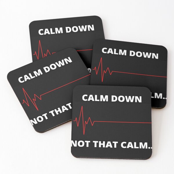 Item preview, Calm Down...Not That Calm... designed and sold by Kevin Lehner.