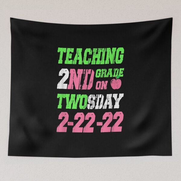 Item preview, Teaching 2nd Grade On Twosday 2-22-22 22nd February 2022 designed and sold by Galkinanastasia.