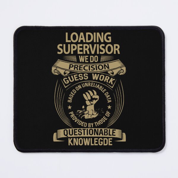 Item preview, Loading Supervisor T Shirt - We Do Precision Job Gift Item Tee designed and sold by paneczkopat.