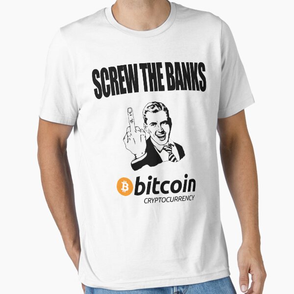 Item preview, Screw The Banks Use Bitcoin designed and sold by NibiruHybrid.