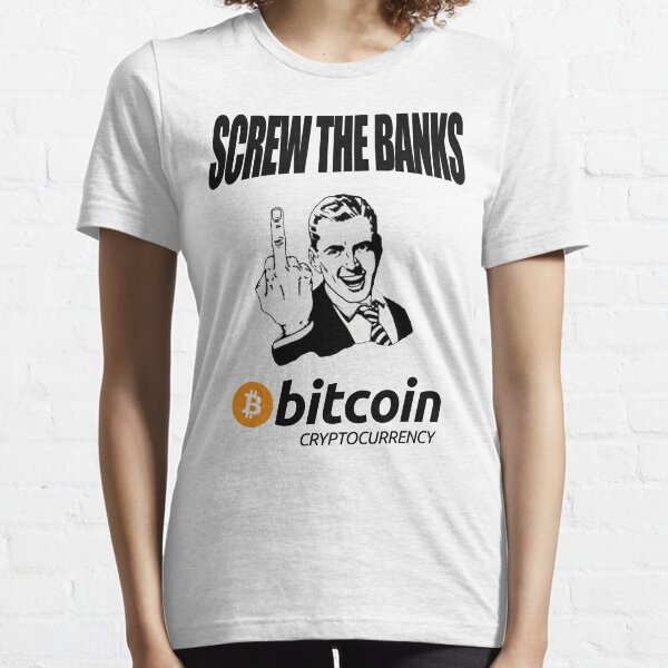 Vis les banques utilisent Bitcoin T-shirt essentiel