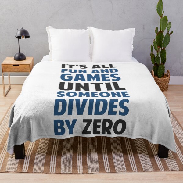 Item preview, Dividing By Zero Is Not A Game designed and sold by JoseAntonio23.