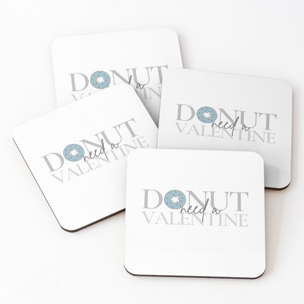 Item preview, DONUT need a VALENTINE designed and sold by successmom.