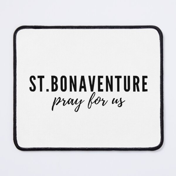 Item preview, St. Bonaventure pray for us designed and sold by delborg.