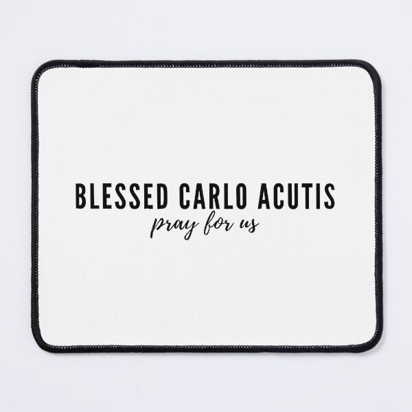 Item preview, Blessed Carlo Acutis pray for us designed and sold by delborg.