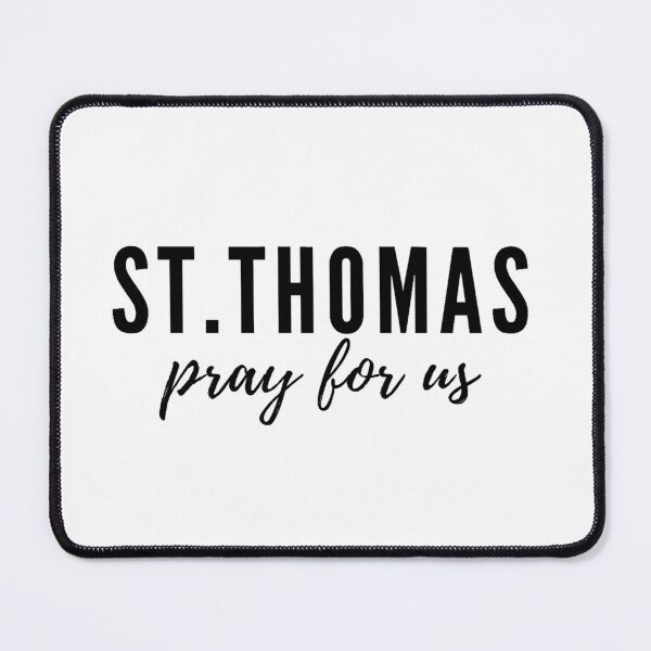 Item preview, St. Thomas pray for us designed and sold by delborg.