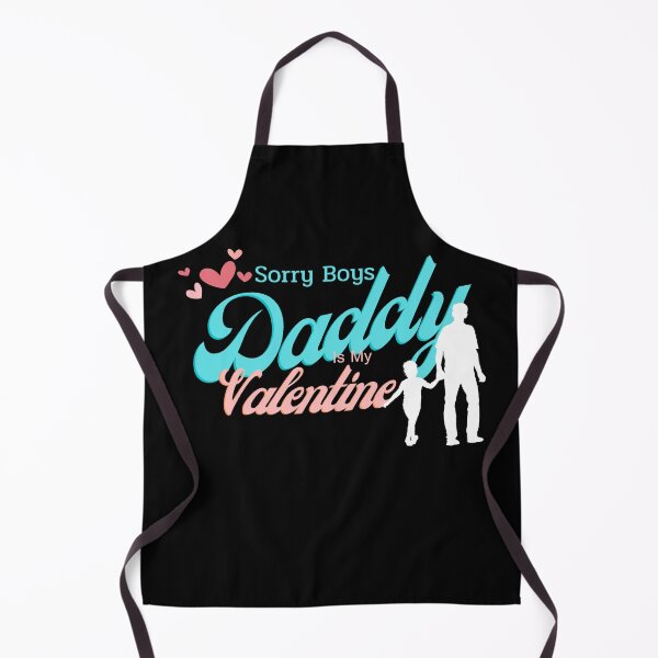 Item preview, Sorry Boys Daddy Is My Valentine T-Shirt, It's a special gift to them on this Valentine's Day designed and sold by SuccessSK.