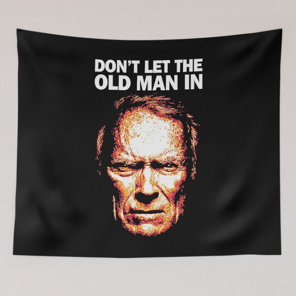 Item preview, Don't Let The Old Man In designed and sold by Noahven626.