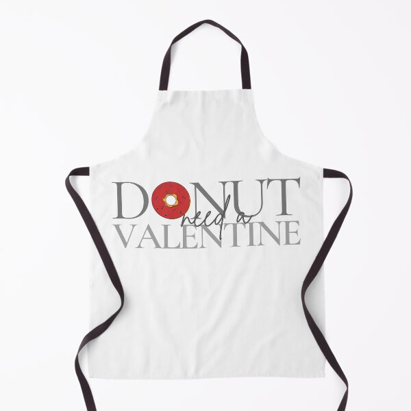 Item preview, DONUT need a VALENTINE designed and sold by successmom.