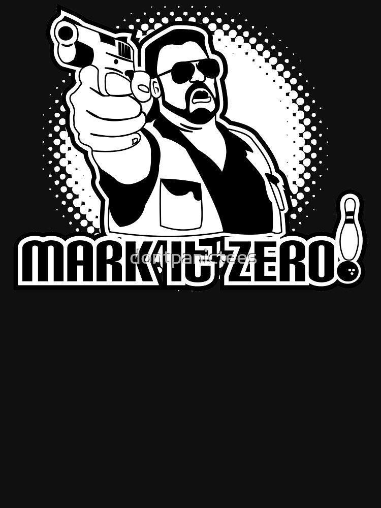 mark it zero by dontpanictees