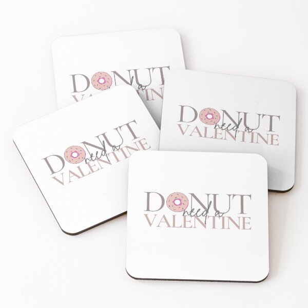 Item preview, DONUT need a VALENTINE designed and sold by successmom.