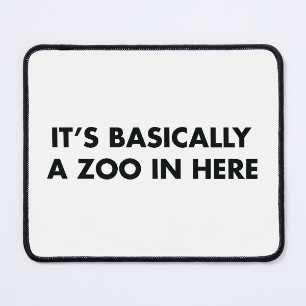 Item preview, It's Basically A Zoo In Here designed and sold by shotofash.