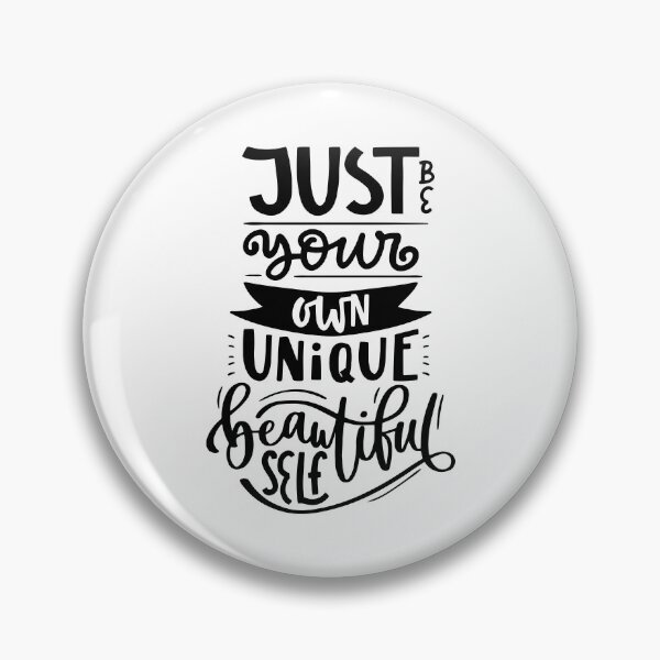 Item preview, Positive Quotes - Just be your own unique beautiful self designed and sold by ZafranOnline.