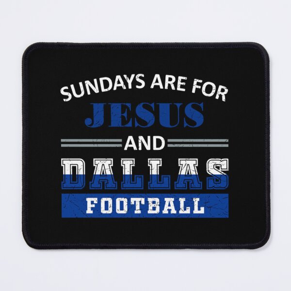 Item preview, Sundays Are For Jesus and Dallas Football designed and sold by Helenacornelis.