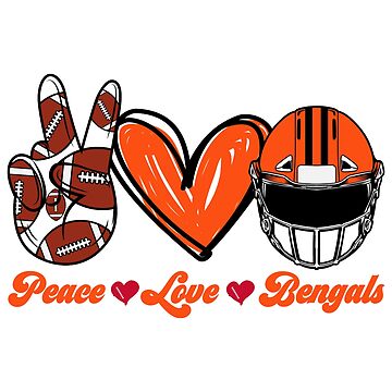 Peace love Cincinnati Bengals shirt, hoodie, sweater, long sleeve and tank  top