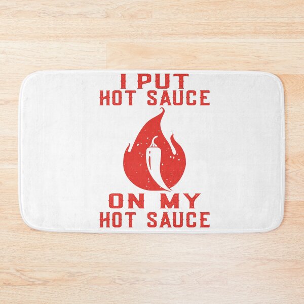 Item preview, I Put Hot Chilli Sauce On My Hot Chilli Sauce Spicey Lover designed and sold by JasKei-Designs.